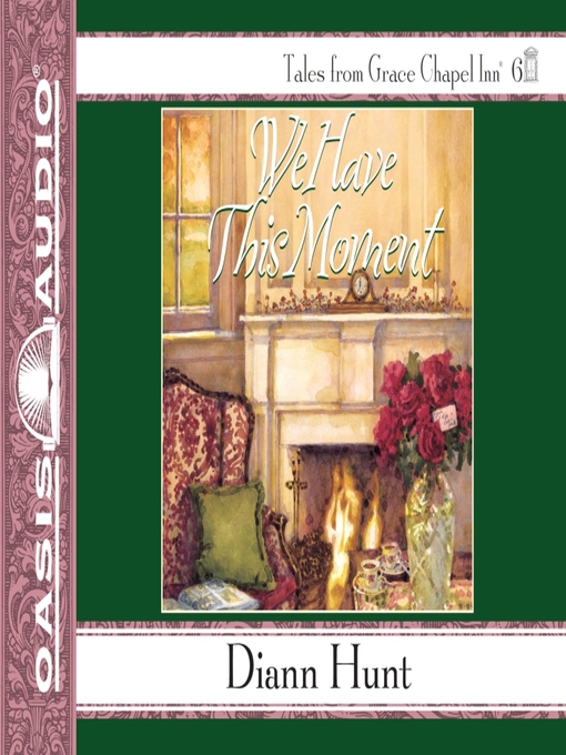 Title details for We Have This Moment by Diann Hunt - Wait list